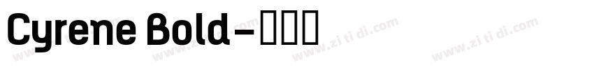 Cyrene Bold字体转换